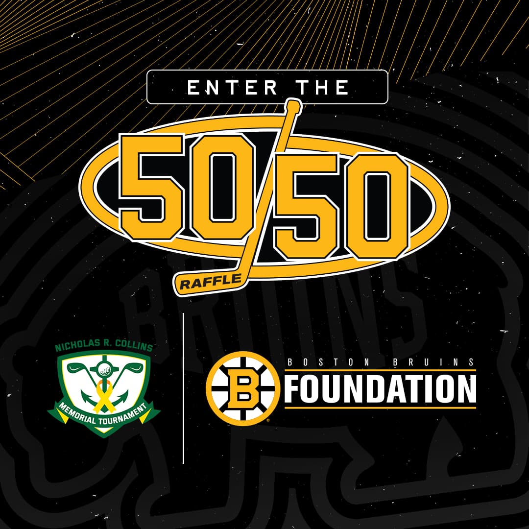 Boston Bruins-themed 50/50 raffle promotional graphic for the Nicholas R. Collins Memorial Tournament